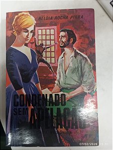 Livro Condenado sem Apelação Autor Pirra, Heldia Rocha (1971) [usado]