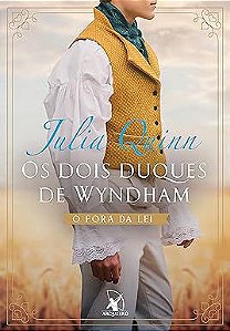 Livro os Dois Duques de Wyndham: o Fora da Lei + o Aristocrata Autor Quinn, Julia (2022) [usado]