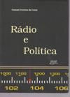 Livro Rádio e Política Autor Costa, Osmani Ferreira da (2005) [usado]