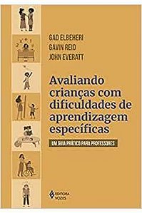 Livro Avaliando Crianças com Dificuldades de Aprendizagem Específicas Autor Elbeheri (et Al.), Gad (2021) [seminovo]