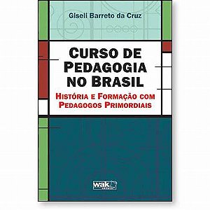 Livro Curso de Pedagogia no Brasil Autor Cruz, Giseli Barreto da (2011) [usado]