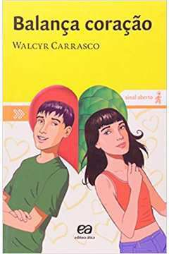Livro Balança Coração Autor Carrasco, Walcyr (2006) [usado]