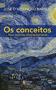 Livro Conceitos: seus Usos nas Ciências Humanas, os Autor Barros, José D''assunção (2016) [seminovo]