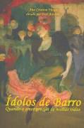 Livro Ídolos de Barro Autor Vargas, Ana Cristina (2005) [usado]