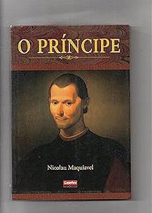 Livro o Príncipe Autor Nicolau Maquiavel (2009) [usado]