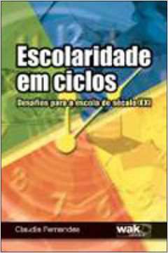 Livro Escolaridade em Ciclos Autor Fernandes, Claudia (2009) [usado]