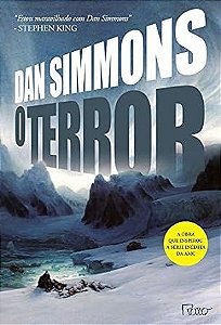 Livro o Terror Autor Simmons, Dan (2017) [usado]