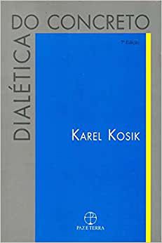 Livro Dialética do Concreto Autor Kosik, Karel (2002) [usado]