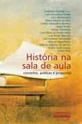 Livro História na Sala de Aula Autor Karnal (org.), Leandro (2008) [usado]