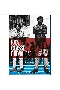 Livro Raça, Classe, Revolução: a Luta pelo Poder Popular nos Estados Unidos Autor Manoel (org.), Jones (2020) [usado]