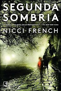 Livro Segunda Sombria Autor French, Nicci (2014) [usado]