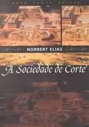 Livro Sociedade de Corte, a Autor Elias, Norbert (2001) [usado]