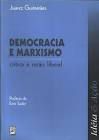 Livro Democracia e Marxismo: Crítica À Razão Liberal Autor Guimarães, Juarez (1999) [usado]