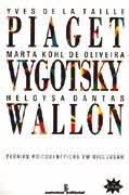 Livro Piaget, Vygotsky, Wallon Autor Taille (et Al.), Yves de La (2016) [usado]