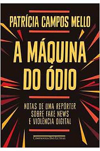 Livro Máquina do Ódio, a Autor Mello, Patrícia Campos (2020) [usado]