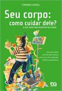 Livro seu Corpo: Como Cuidar Dele? Autor Wendel, Fernanda (2011) [usado]
