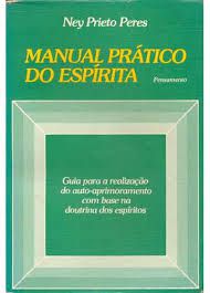 Livro Manual Prático do Espírita Autor Peres, Ney Prieto (1984) [usado]