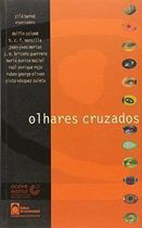 Livro Olhares Cruzados Autor Bernd, Zilá (2000) [seminovo]