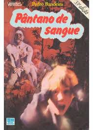 Livro Pântano de Sangue Autor Bandeira, Pedro (1989) [usado]