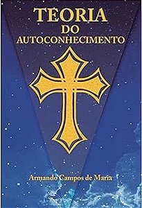 Livro Teoria do Autoconhecimento Autor Maria, Armando Campos (2014) [usado]