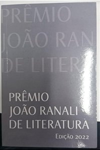 Livro Prêmio João Ranali de Literatura - Edição 2022 Autor Vários (2022) [seminovo]