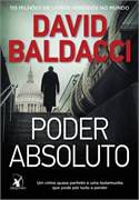 Livro Poder Absoluto Autor Baldacci, David (2013) [usado]