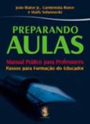 Livro Preparando Aulas Autor Ibaixe, Carmensita de Souza Bueno (2008) [usado]