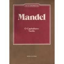 Livro Capitalismo Tardio, o Autor Mandel (1985) [usado]