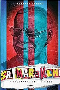 Livro Sr. Maravilha: a Biografia de Stan Lee Autor Guedes, Roberto (2021) [usado]