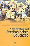 Livro Escritos sobre Educação Autor Paro, Vitor Henrique (2001) [usado]