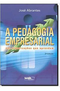 Livro Pedagogia Empresarial, a Autor Abrantes, José (2009) [usado]