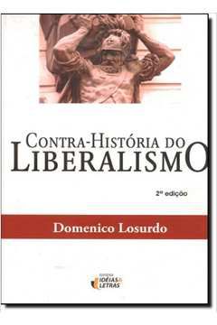 Livro Contra-história do Liberalismo Autor Losurdo, Domenico (2006) [usado]