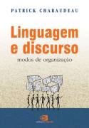 Livro Linguagem e Discurso: Modos de Organização Autor Charaudeau, Patrick (2014) [usado]
