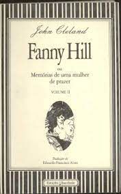 Livro Fanny Hill ou Memória de Uma Mulher de Prazer 2 Volumes Autor Cleland, John (1989) [usado]