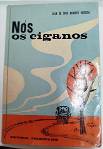 Livro Nós, os Ciganos Autor Heredia, Juan de Dios Ramirez (1974) [usado]
