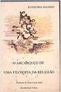 Livro Arcabouço de Uma Filosofia da Religião, o Autor Manshi, Kiyozawa (1986) [usado]