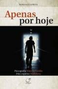 Livro Apenas por Hoje Autor Fiorillo, Márcio (2009) [usado]