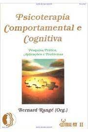 Livro Psicoterapia Comportamental e Cognitiva Vol. 1 Autor Rangé (org.), Bernard (2001) [usado]
