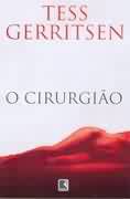 Livro Cirurgião, o Autor Gerritsen, Tess (2014) [usado]