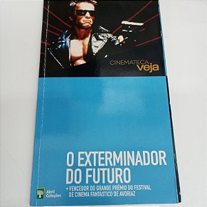 Dvd o Exterminador do Futuro - Cinemateca Veja Editora James Cameron [usado]