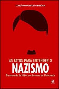 Livro 40 Fatos para Entender o Nazismo Autor Campos (coord.), Viviane (2019) [usado]