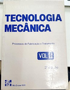 Livro Tecnologia Mecânica Volume Ii Autor Chiaverini, Vicente (1986) [usado]