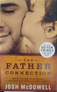 Livro The Father Connection Autor Mcdowell, Josh (2008) [seminovo]