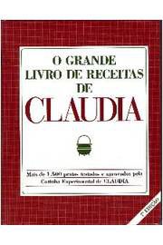Livro Grande Livro de Receitas de Claudia, o Autor Desconhecido (2000) [usado]
