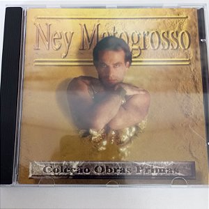 Cd Ney Matogosso - Coleção Obras Primas Interprete Ney Matogrosso [usado]