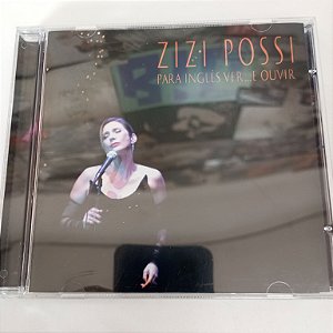 Cd Zizi Possi - para Ingles Ver e Ouvir Interprete Zizi Possi (2005) [usado]