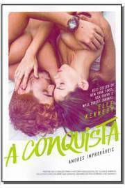 Livro Conquista - Amores Improváveis, a Autor Kennedy, Elle (2017) [seminovo]