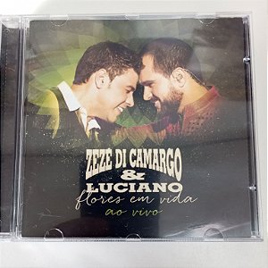 Cd Zeze Di Camargo e Luciano - Flores em Vida Interprete Zeze Di Camargo e Luciano [usado]