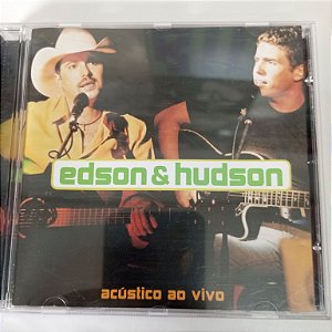 Cd Edson e Hudson - Acústico e ao Vivo Interprete Edson e Hudson (2002) [usado]