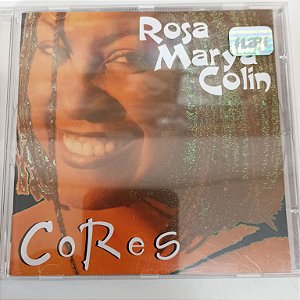 Cd Rosa Marya Colin - Cores Interprete Rosa Maria Colin (1997) [usado]